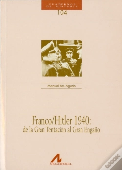 Capa do artigo Franco/Hitler 1940: De La Gran Tentación Al Gran Engaño (104).