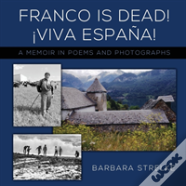 Franco Is Dead! Viva Espaã¯Â¿Â½A!