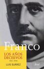 Franco. Los Años Decisivos - Preview
