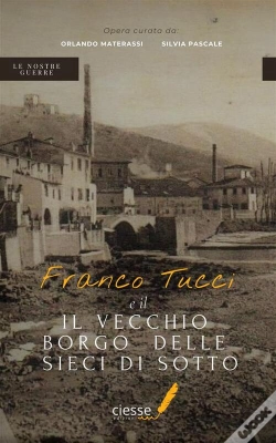 Capa do artigo Franco Tucci E Il Vecchio Borgo Delle Sieci Di Sotto