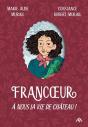 Francoeur Tome 2 : A Nous La Vie De Château ! - Preview