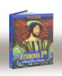 François 1er -; La Renaissance Éclatante - Preview
