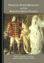 Francois-Adrien Boieldieu And The Romantic Opera-Comique - Preview