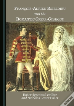 Capa do artigo Francois-Adrien Boieldieu And The Romantic Opera-Comique