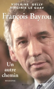 Capa do artigo François Bayrou, Un Autre Chemin