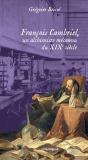 François Cambriel, Un Alchimiste Méconnu Du 19e Siècle : Un Alchimiste Méconnu Du 19e Siècle - Preview