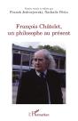 François Châtelet, Un Philosophe Au Présent - Preview