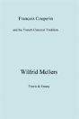 Francois Couperin And The French Classical Tradition - Preview