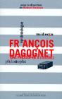 François Dagognet ; Une Philosophie À L'Oeuvre - Preview
