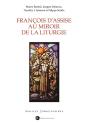 François D'Assise Au Miroir De La Liturgie - Preview