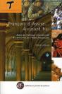 Francois D'Assise Aujourd'Hui. Actes Du Colloque International 8e Centenaire De L'O - Preview