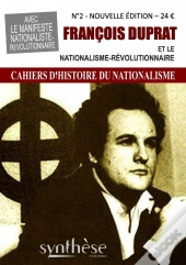 François Duprat : Le Nationalisme-Révolutionnaire