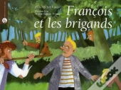 Francois Et Les Brigands
