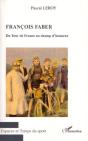 François Faber, Du Tour De France Au Champ D'Honneur - Preview