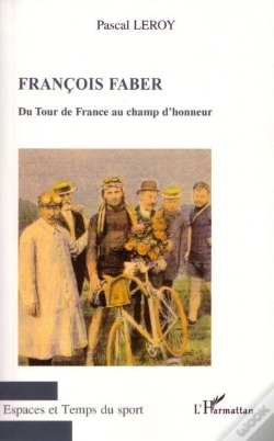 Capa do artigo François Faber, Du Tour De France Au Champ D'Honneur