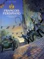 Francois Ferdinand - La Mort Vous Attend A Sarajevo - Preview