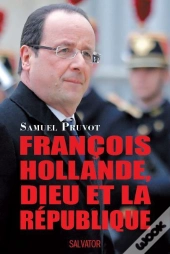 François Hollande, Dieu Et La République