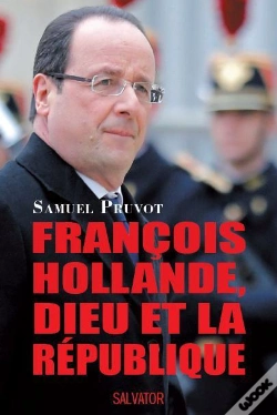 Capa do artigo François Hollande, Dieu Et La République