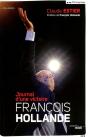 François Hollande ; Journal D'Une Victoire - Preview
