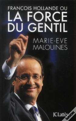 Capa do artigo François Hollande Ou La Force Du Gentil
