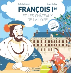 Capa do artigo François Ier Et Les Châteaux De La Loire