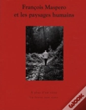 François Maspero Et Les Paysages Humains
