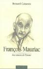 Francois Mauriac : Aux Sources De L'Amour - Preview