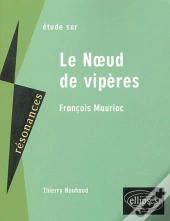 Francois Mauriac ; Le Noeud De Viperes