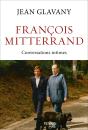 François Mitterrand : Conversations Intimes - Preview