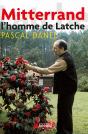 François Mitterrand, L'Homme De Latche - Preview