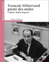François Mitterrand Pirate Des Ondes ;