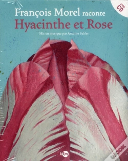 Capa do artigo François Morel Raconte Hyacinthe Et Rose