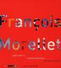 François Morellet, 1916-2006 Etc... Récentes Fantaisies - Preview
