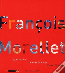 Capa do artigo François Morellet, 1916-2006 Etc... Récentes Fantaisies