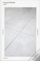 Francois Morellet  - 5 X 3