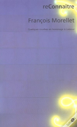 Capa do artigo François Morellet ; Quelques Courbes En Hommage À Lamour