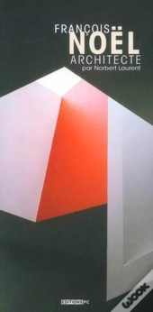 François Noël, Architecte