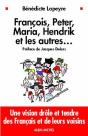 François, Peter, Maria, Hendrik Et Les Autres... - Preview