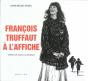Francois Truffaut A L'Affiche - Preview