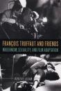 Francois Truffaut And Friends - Preview