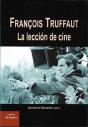 Francois Truffaut. La Leccion De Cine - Preview