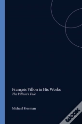 Francois Villon In His Works