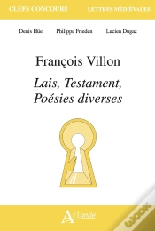 Capa do artigo François Villon, Lais, Testaments, Poésies Diverses