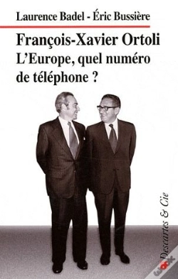 Capa do artigo Francois-Xavier Ortoli ; L'Europe, Quel Numéro De Téléphone ?