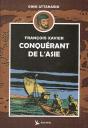 Francois Xavier T01 Conquerant De L'Asie - Preview