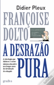 Capa do artigo Françoise Dolto - A Desrazão Pura