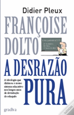 Capa do artigo Françoise Dolto - A Desrazão Pura