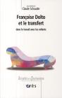 Françoise Dolto Et Le Transfert Dans Le Travail Avec Les Enfants - Preview
