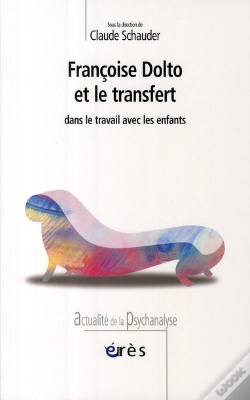 Capa do artigo Françoise Dolto Et Le Transfert Dans Le Travail Avec Les Enfants