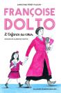 Françoise Dolto ; L'Enfance Au Coeur - Preview